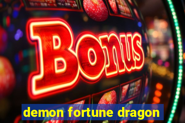 demon fortune dragon